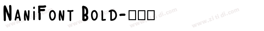NaniFont Bold字体转换